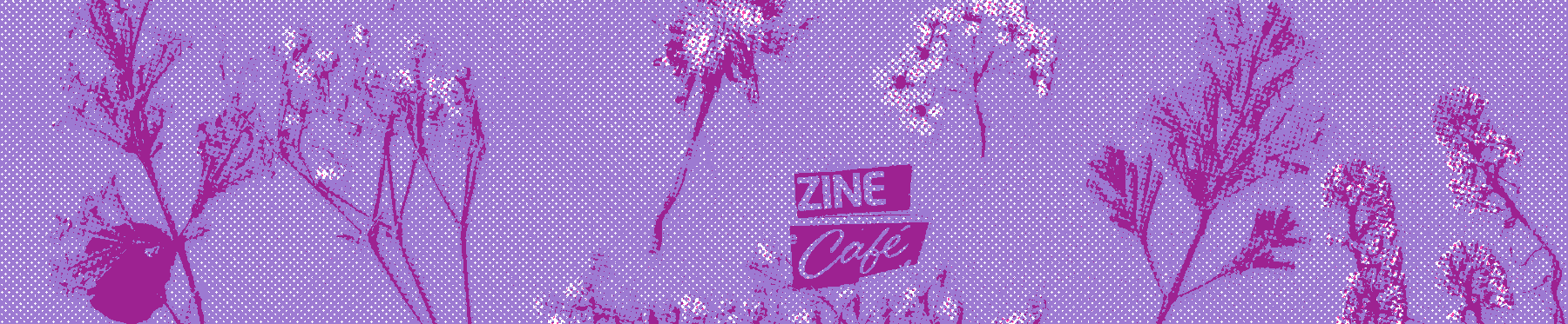 A paper collage with pressed flowers and the words "zine cafe" in the center.